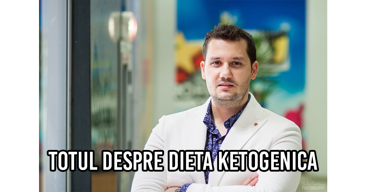 Dieta ketogenică - dr. Andrei Laslău